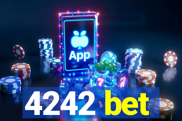 4242 bet